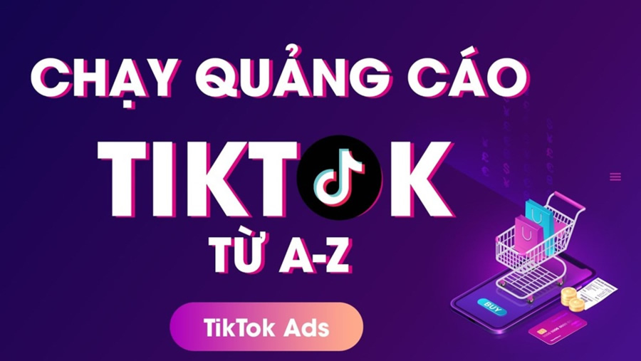 Chạy quảng cáo ads TikTok tại TP Vinh Nghệ An